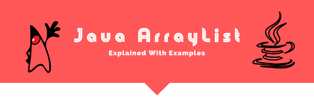 Java ArrayList Tutorial with Examples