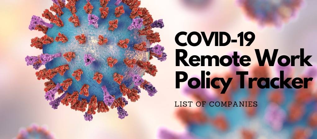 COVID-19 - Remote Work Policy by Companies